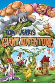 Tom and Jerry’s Giant Adventure